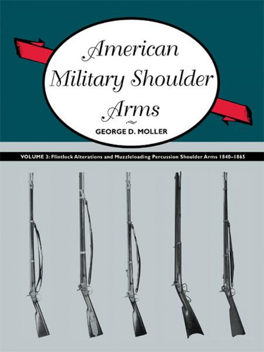 Big bigCover of American Military Shoulder Arms, Volume III