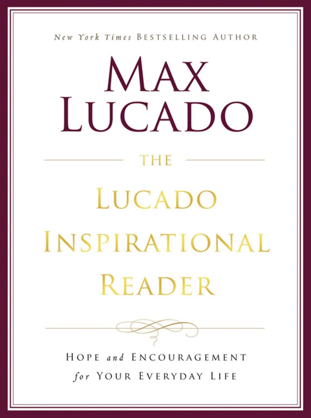 Big bigCover of The Lucado Inspirational Reader
