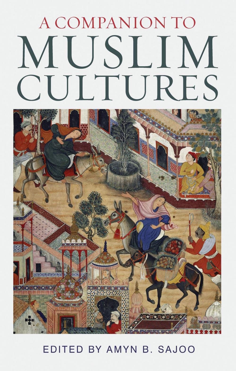 Big bigCover of A Companion to Muslim Cultures