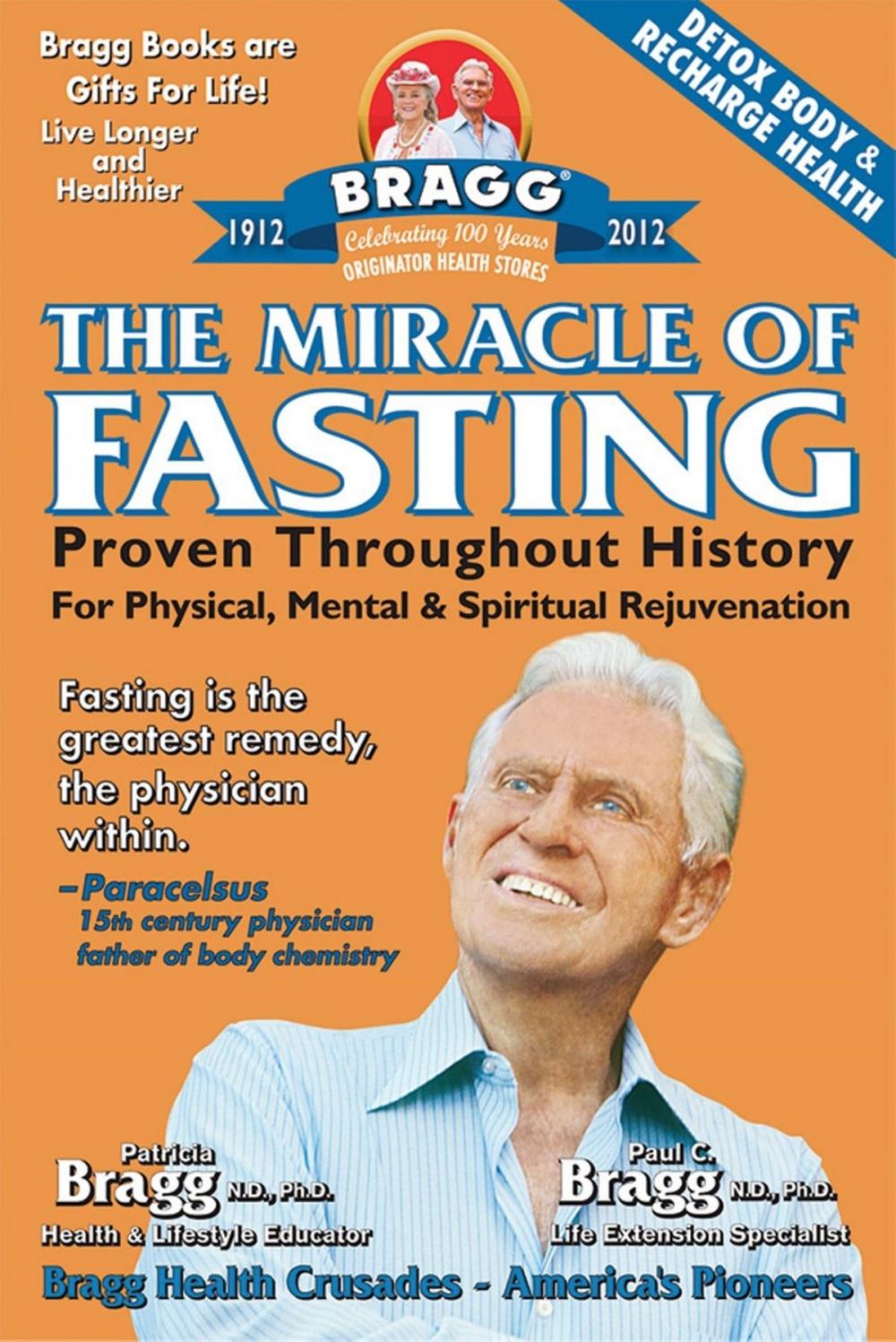 Big bigCover of The Miracle of Fasting: Proven Throughout History for Physical, Mental, & Spiritual Rejuvenation