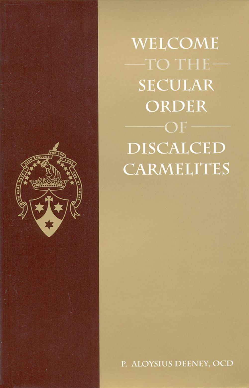 Big bigCover of Welcome to the Secular Order of Discalced Carmelites