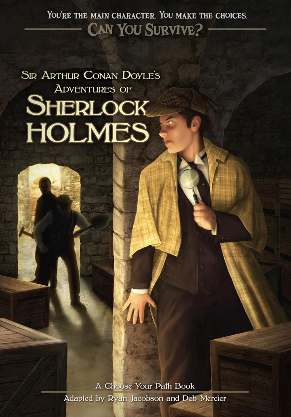 Big bigCover of Can You Survive: Sir Arthur Conan Doyle's Adventures of Sherlock Holmes