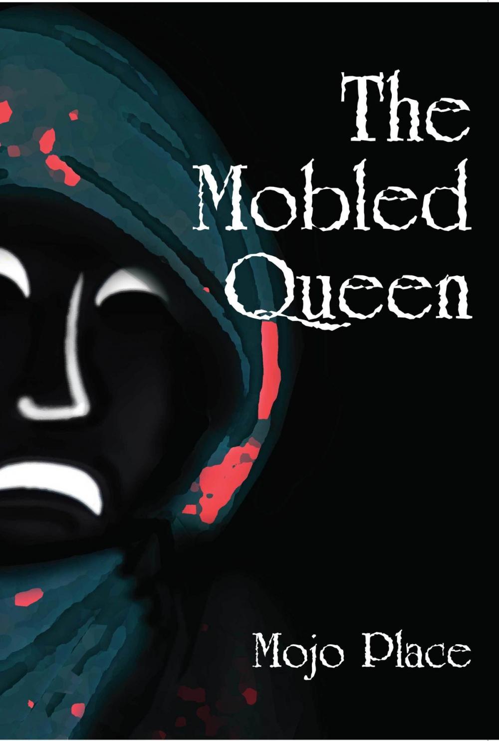 Big bigCover of The Mobled Queen