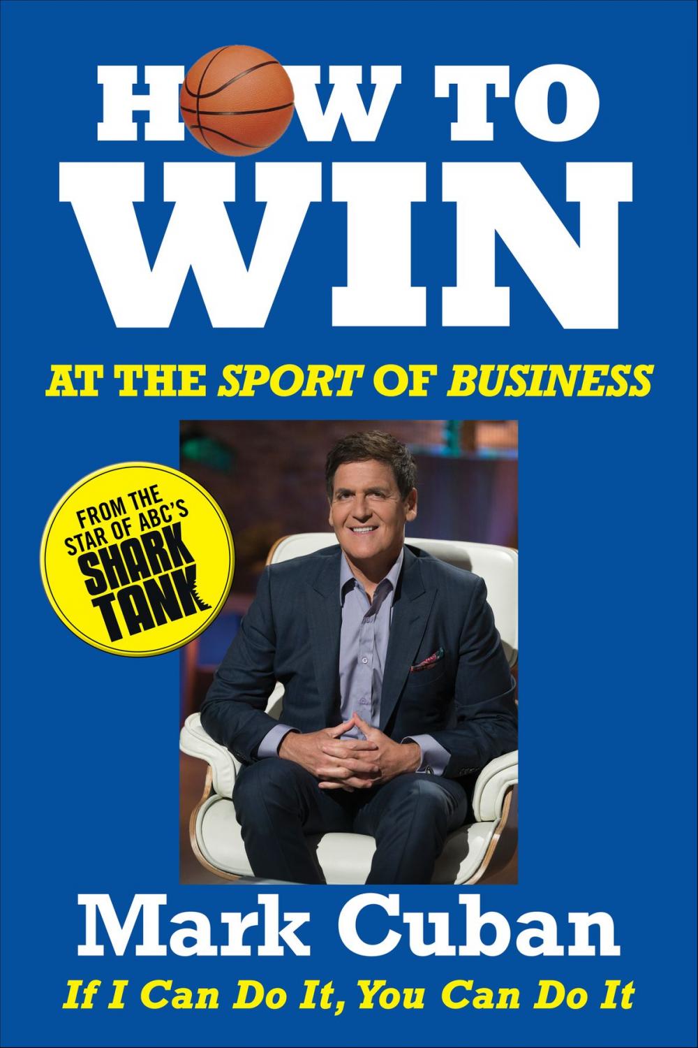 Big bigCover of How to Win at the Sport of Business