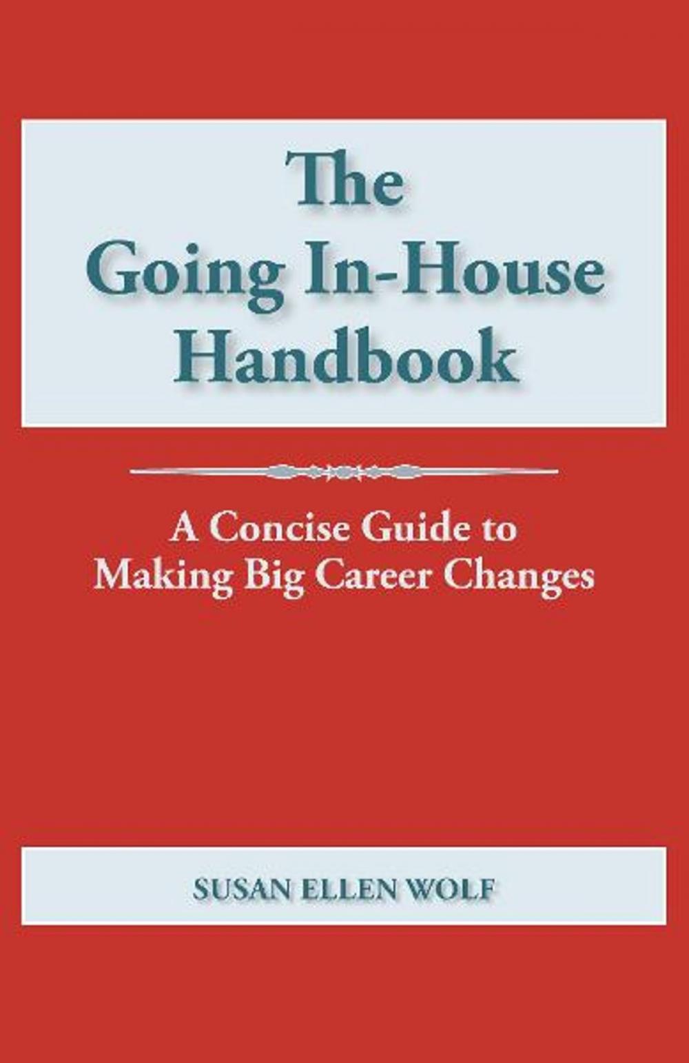 Big bigCover of The Going In-House Handbook