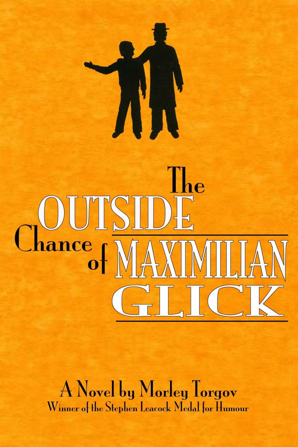Big bigCover of The Outside Chance of Maximilian Glick