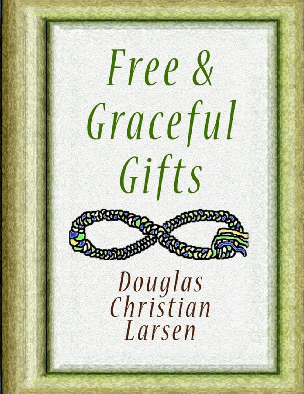 Big bigCover of Free & Graceful Gifts