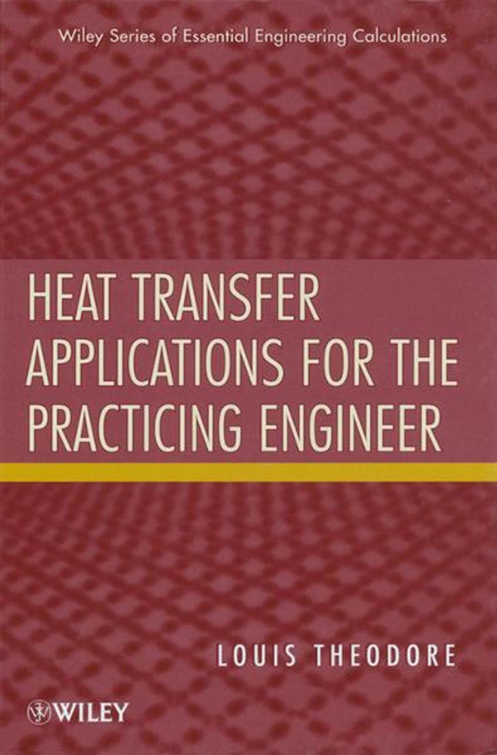 Big bigCover of Heat Transfer Applications for the Practicing Engineer