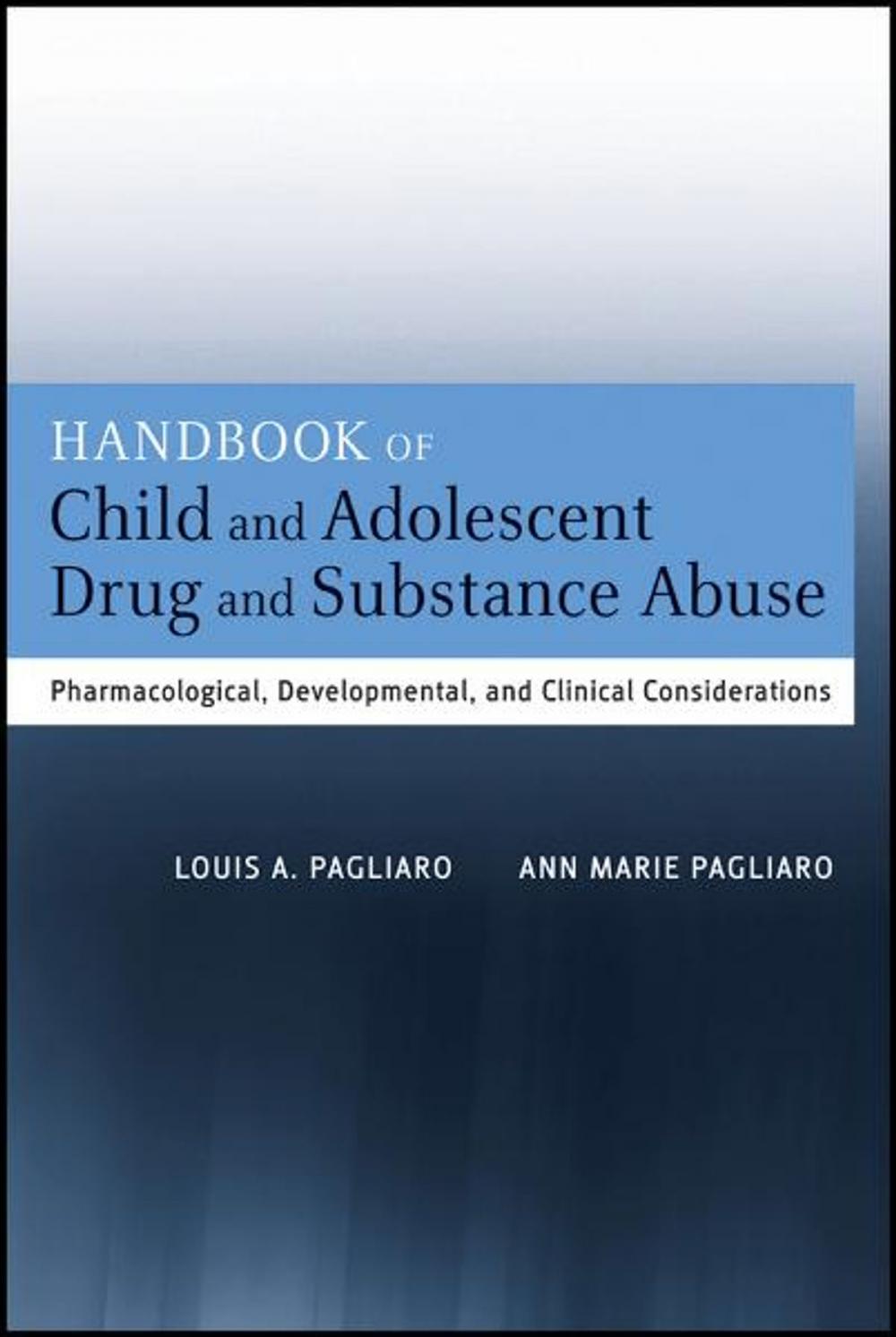 Big bigCover of Handbook of Child and Adolescent Drug and Substance Abuse