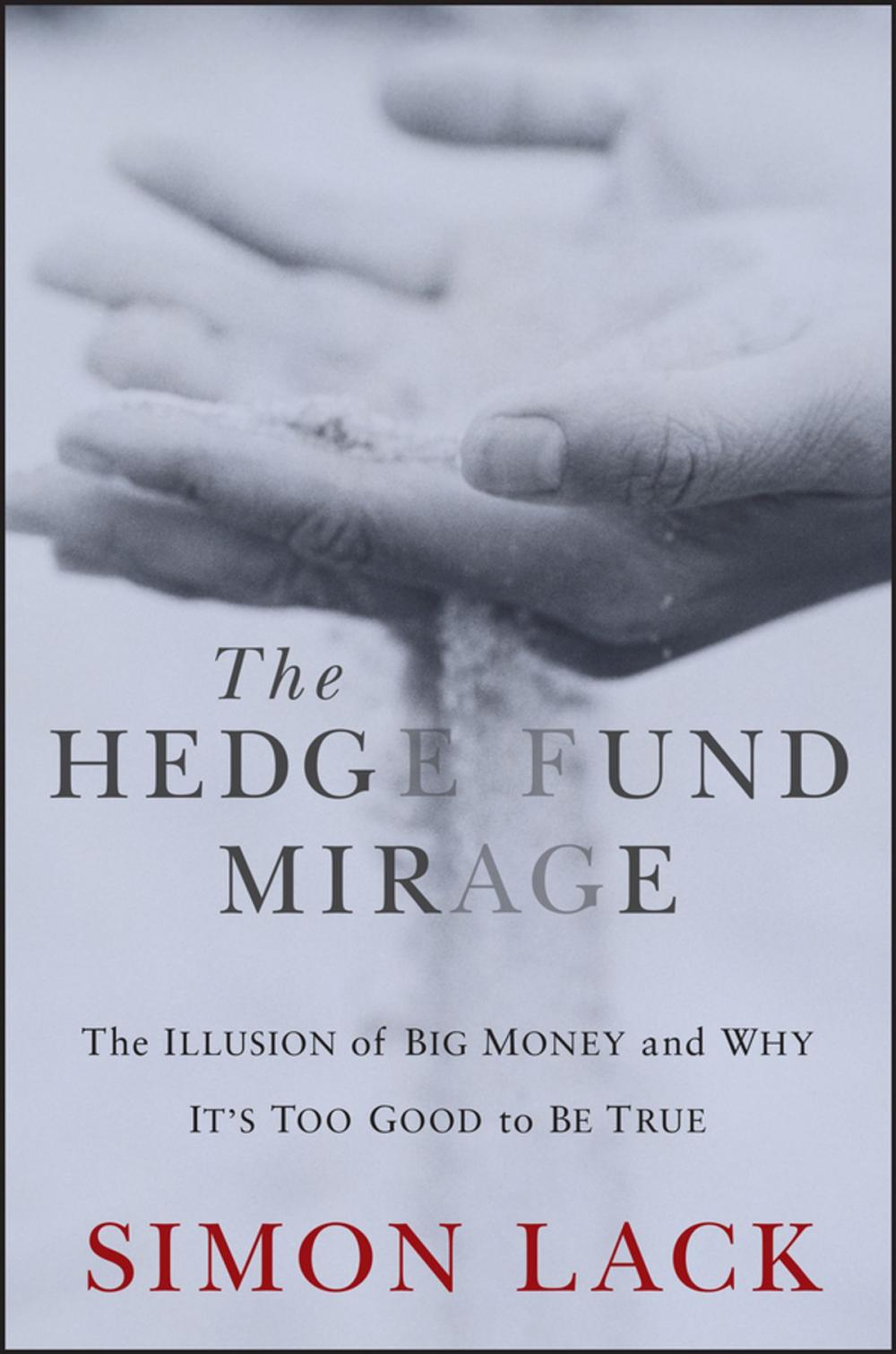 Big bigCover of The Hedge Fund Mirage