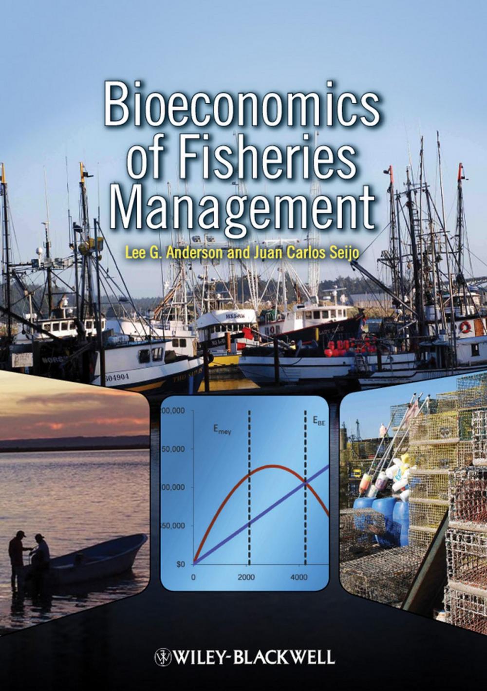 Big bigCover of Bioeconomics of Fisheries Management