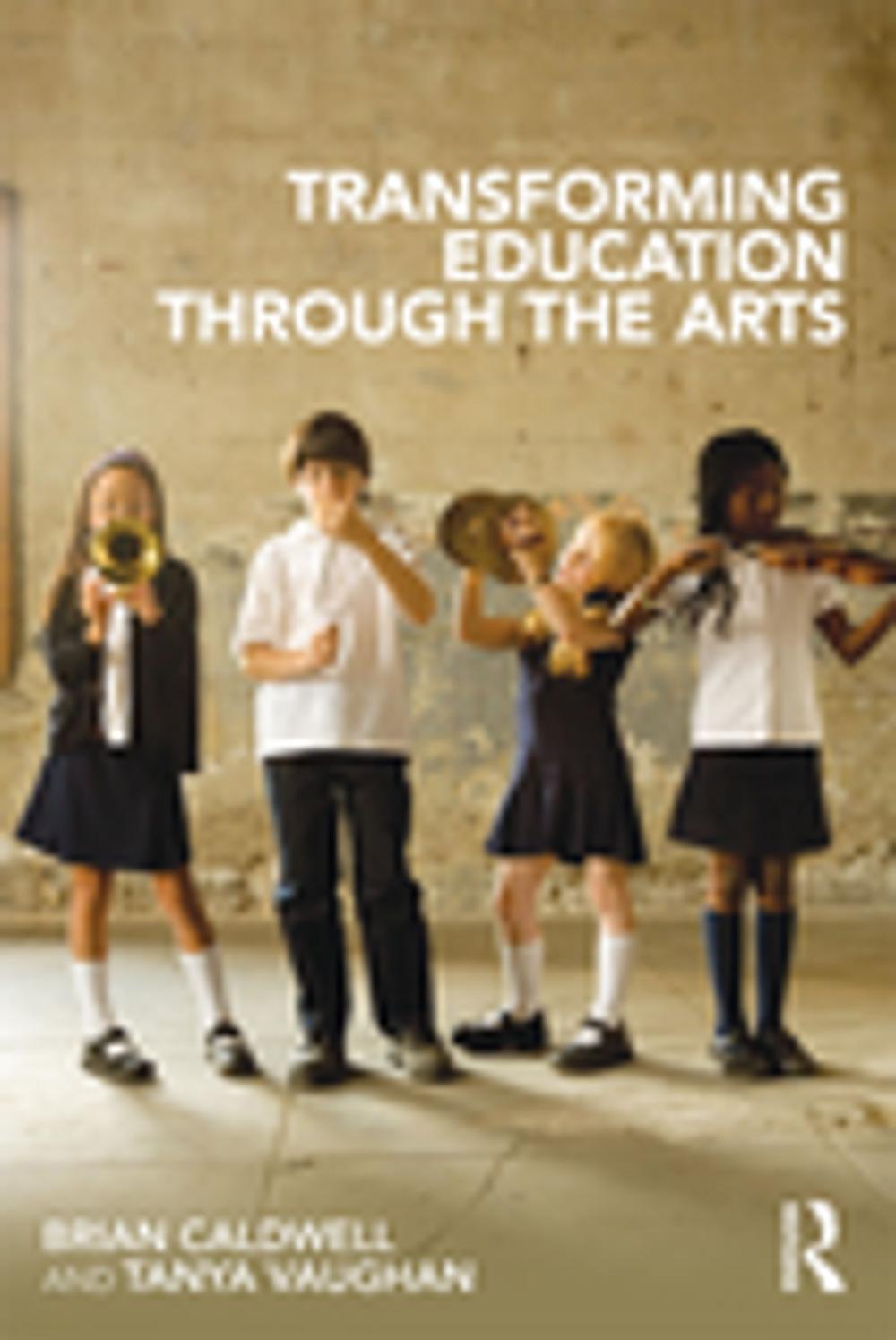 Big bigCover of Transforming Education through the Arts