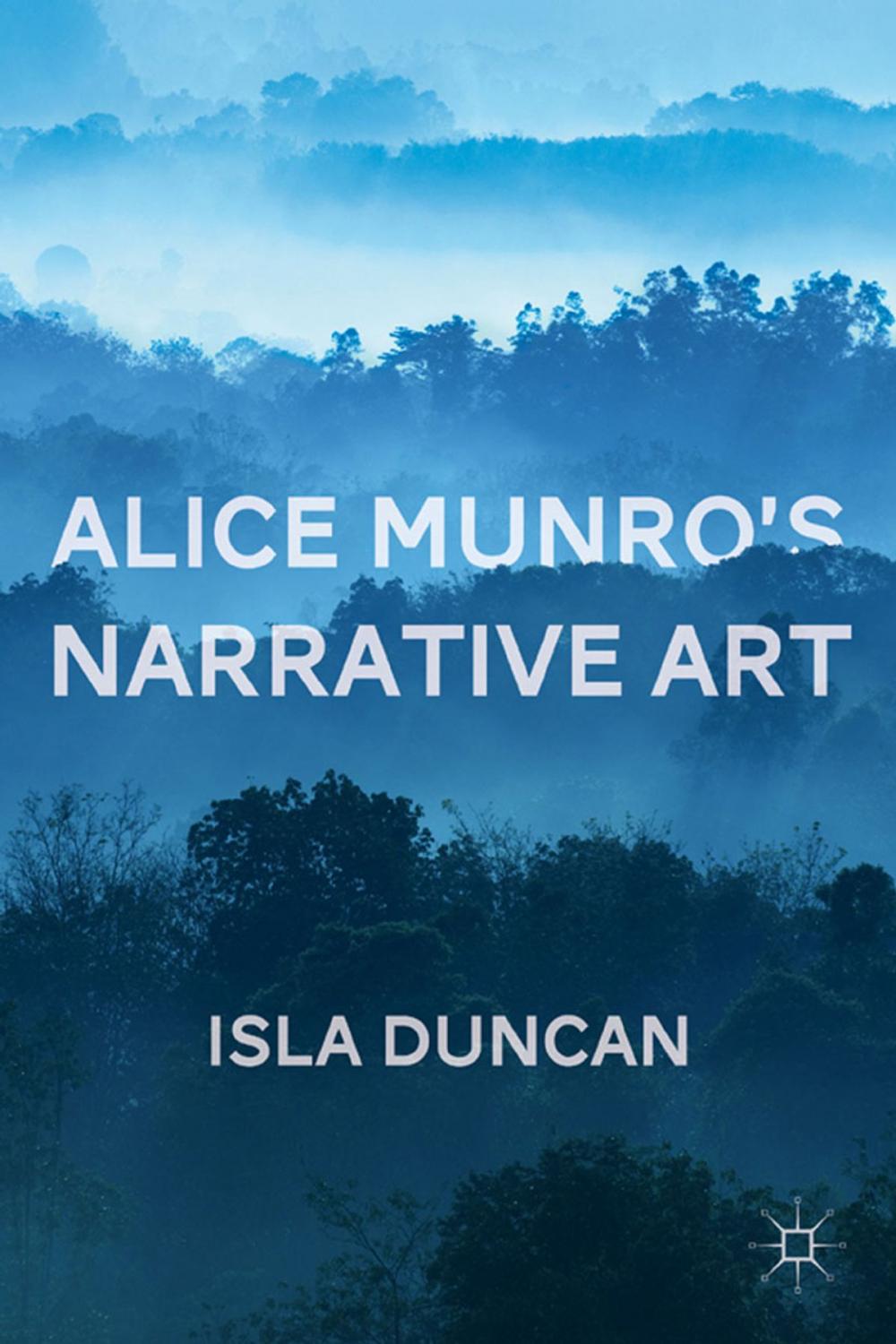 Big bigCover of Alice Munro's Narrative Art