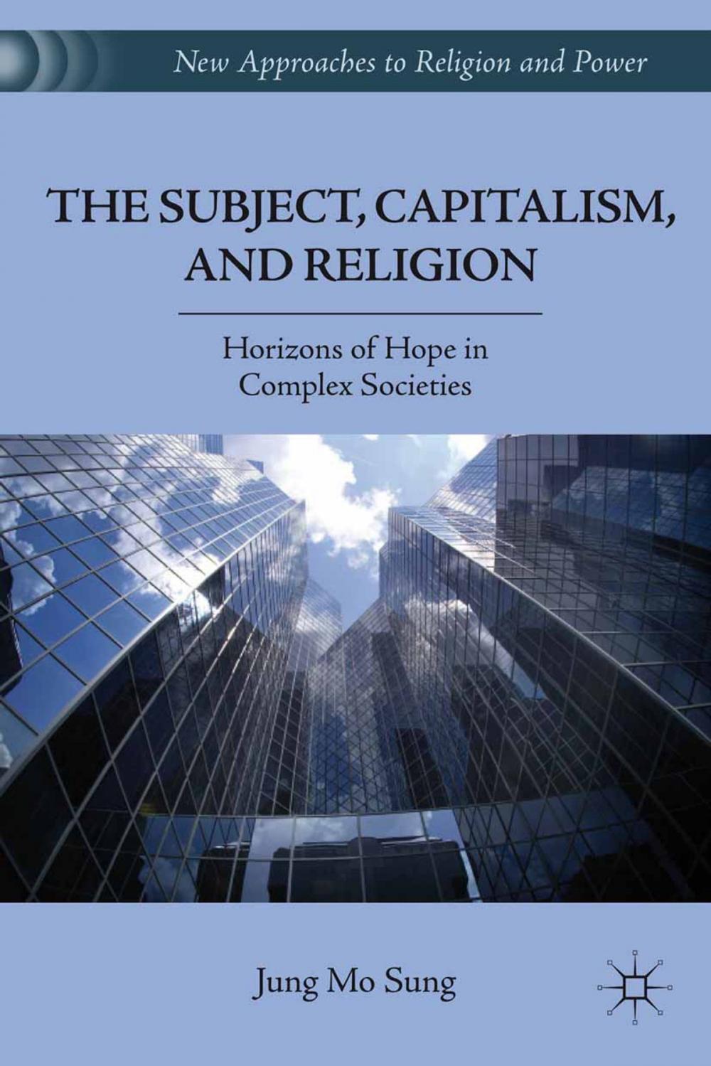 Big bigCover of The Subject, Capitalism, and Religion