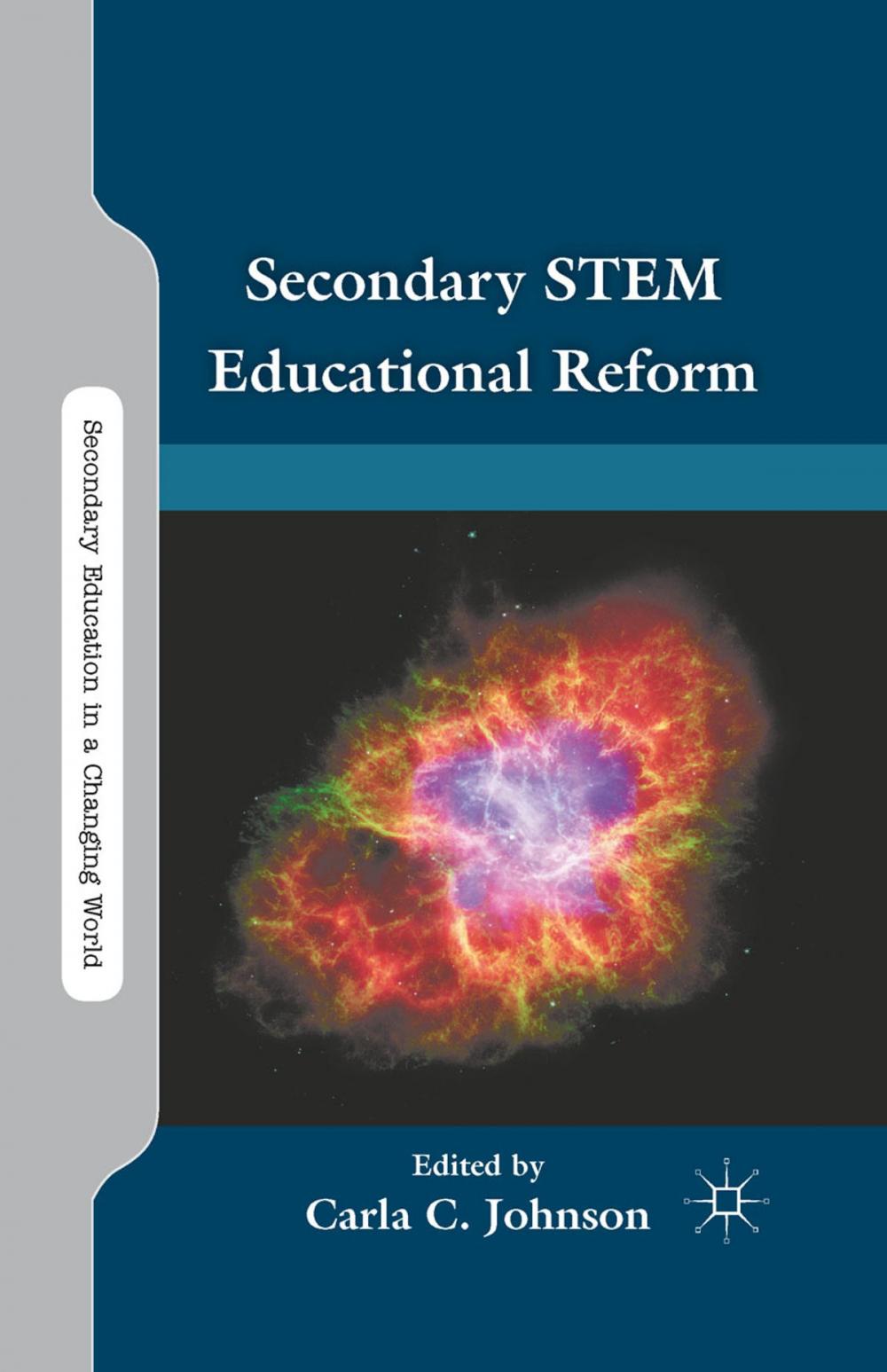 Big bigCover of Secondary STEM Educational Reform