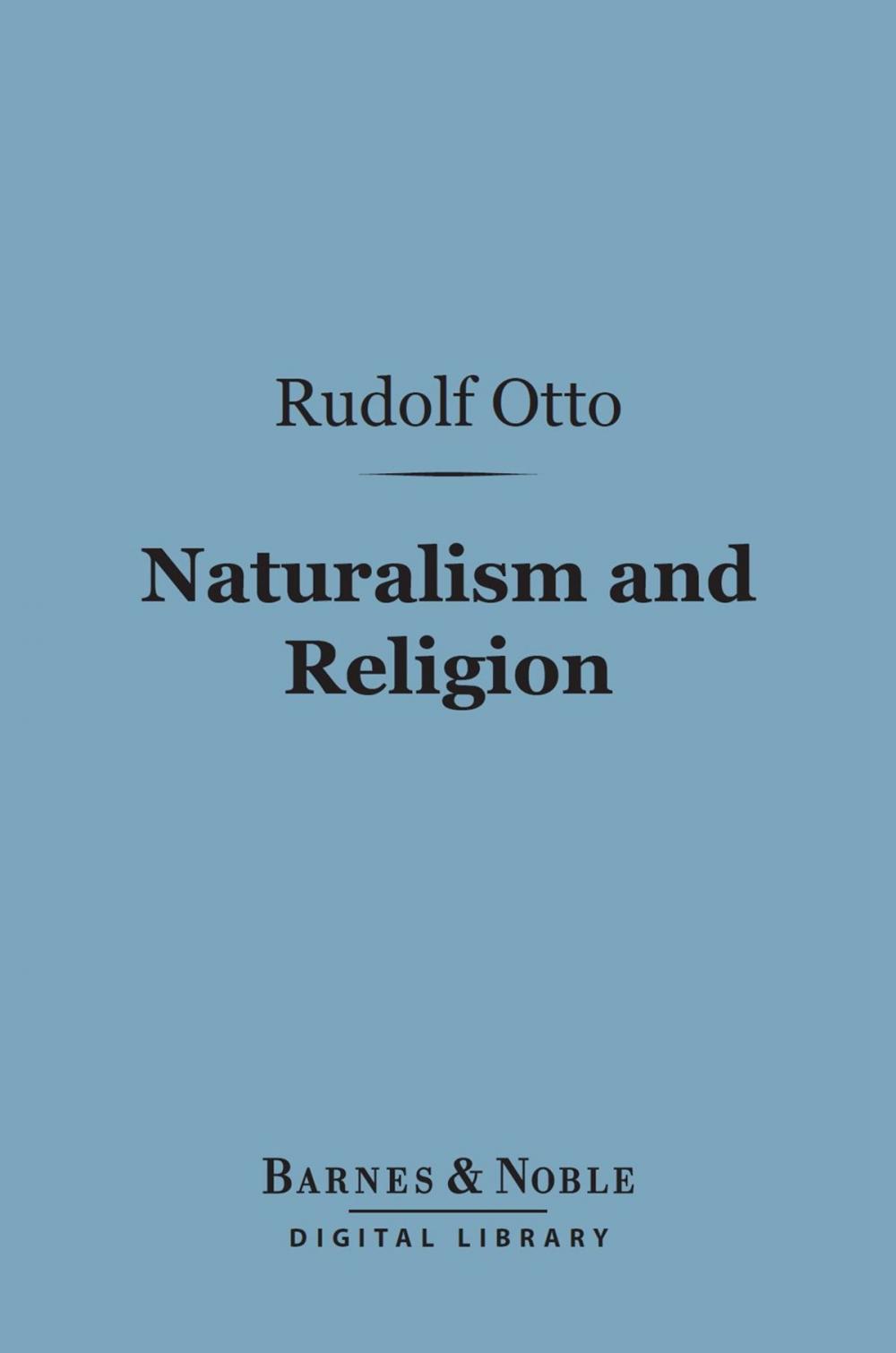 Big bigCover of Naturalism and Religion (Barnes & Noble Digital Library)