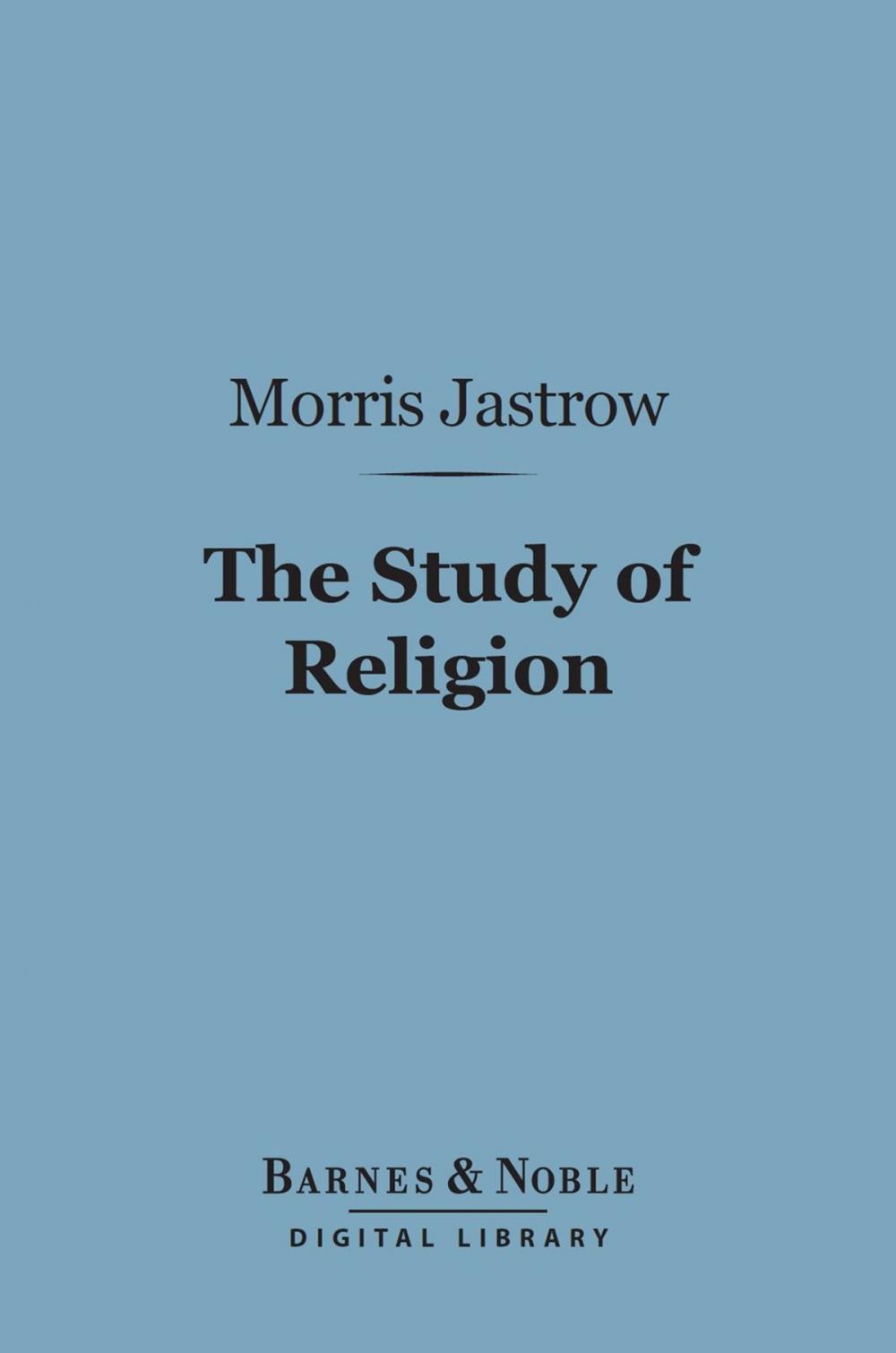 Big bigCover of The Study of Religion (Barnes & Noble Digital Library)