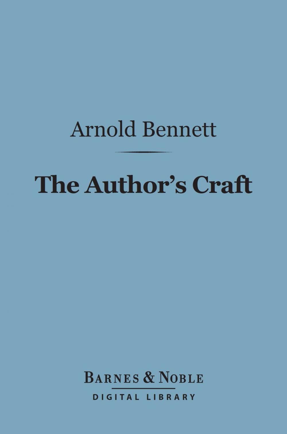 Big bigCover of The Author's Craft (Barnes & Noble Digital Library)