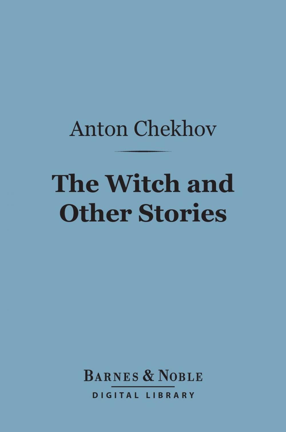 Big bigCover of The Witch and Other Stories (Barnes & Noble Digital Library)