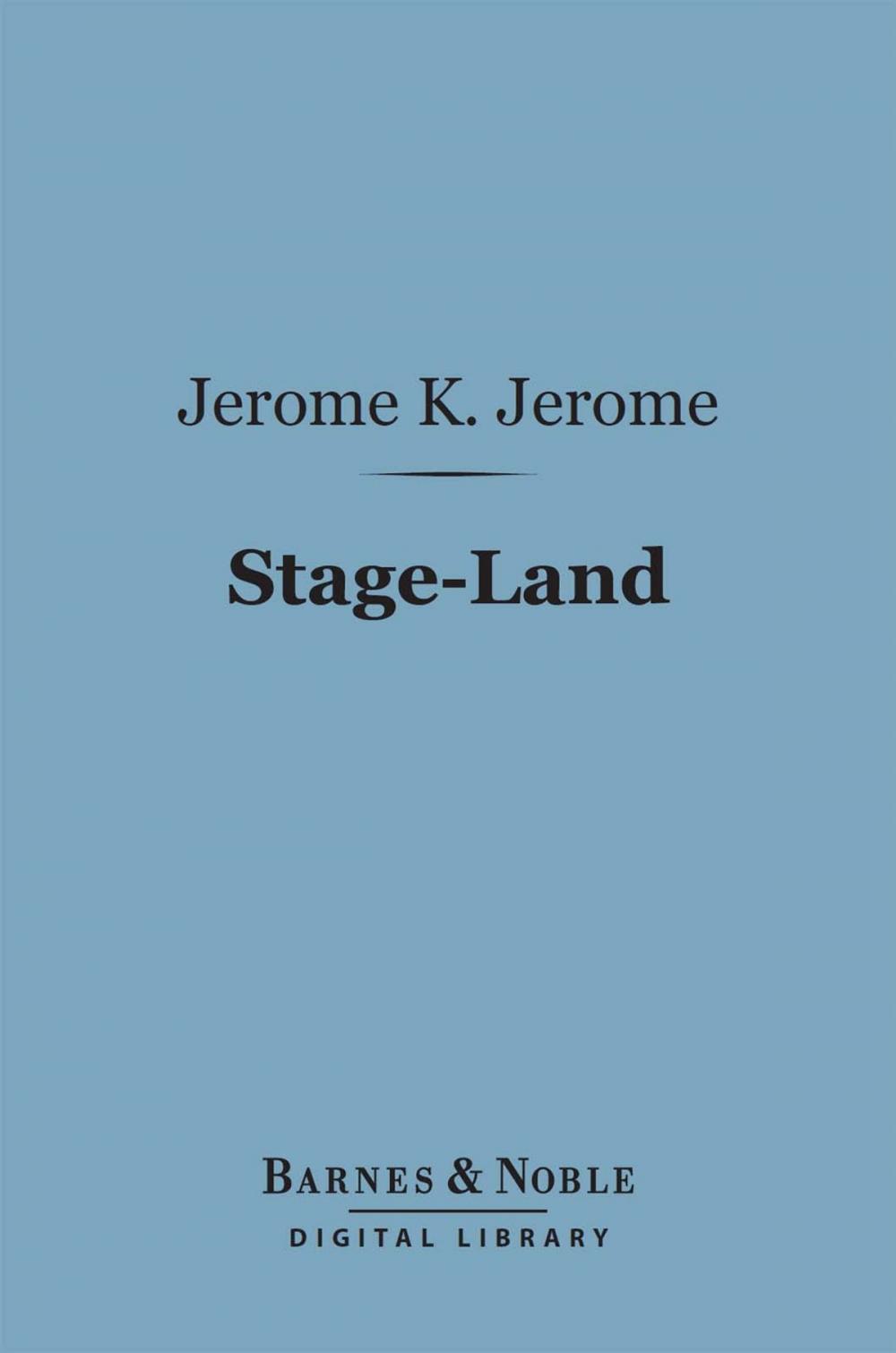 Big bigCover of Stage-Land (Barnes & Noble Digital Library)