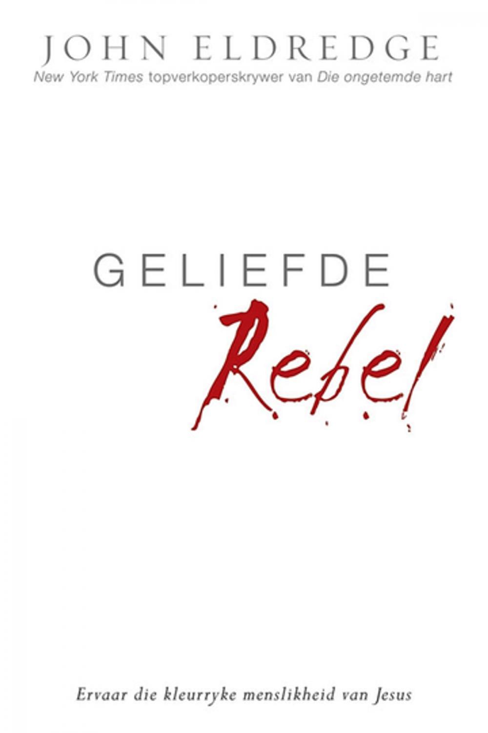 Big bigCover of Geliefde Rebel