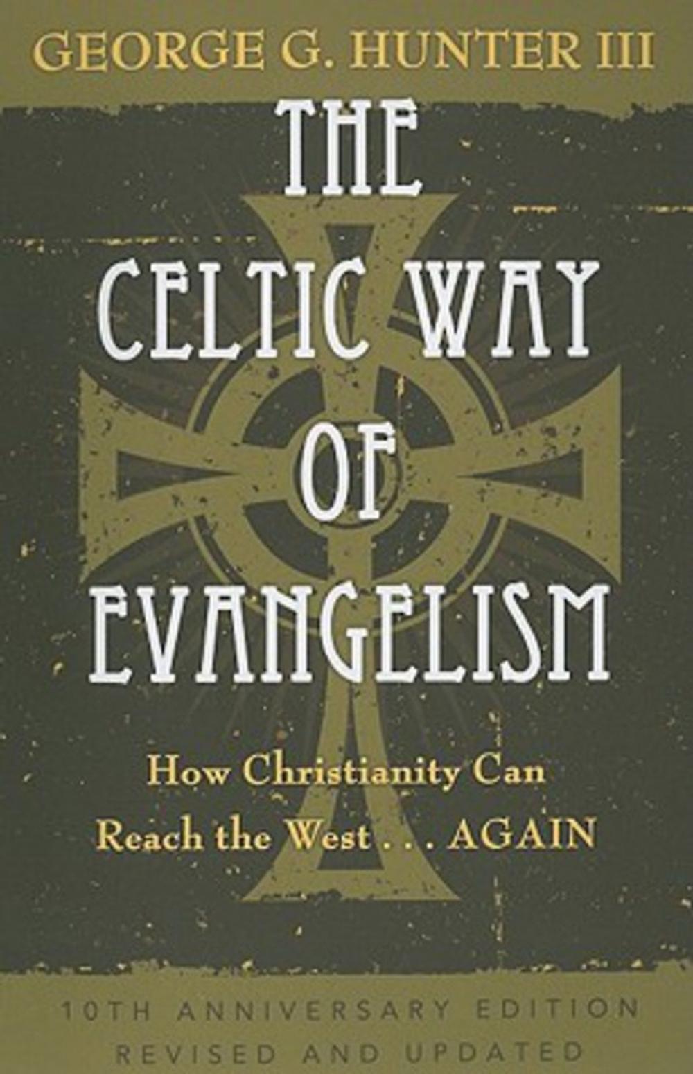 Big bigCover of The Celtic Way of Evangelism, Tenth Anniversary Edition