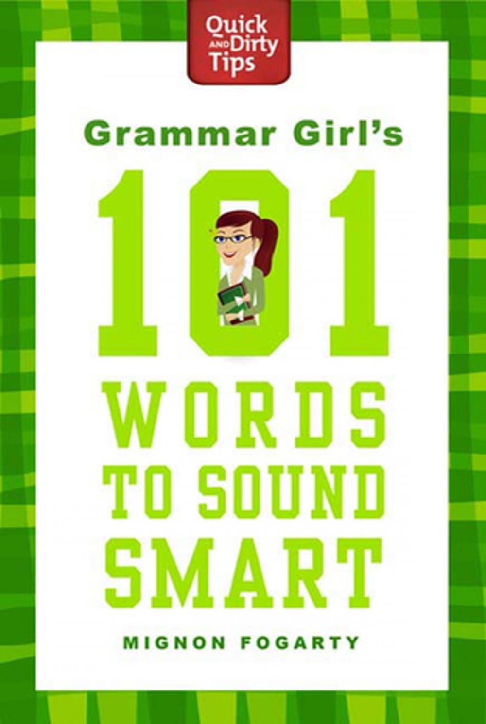 Big bigCover of Grammar Girl's 101 Words to Sound Smart