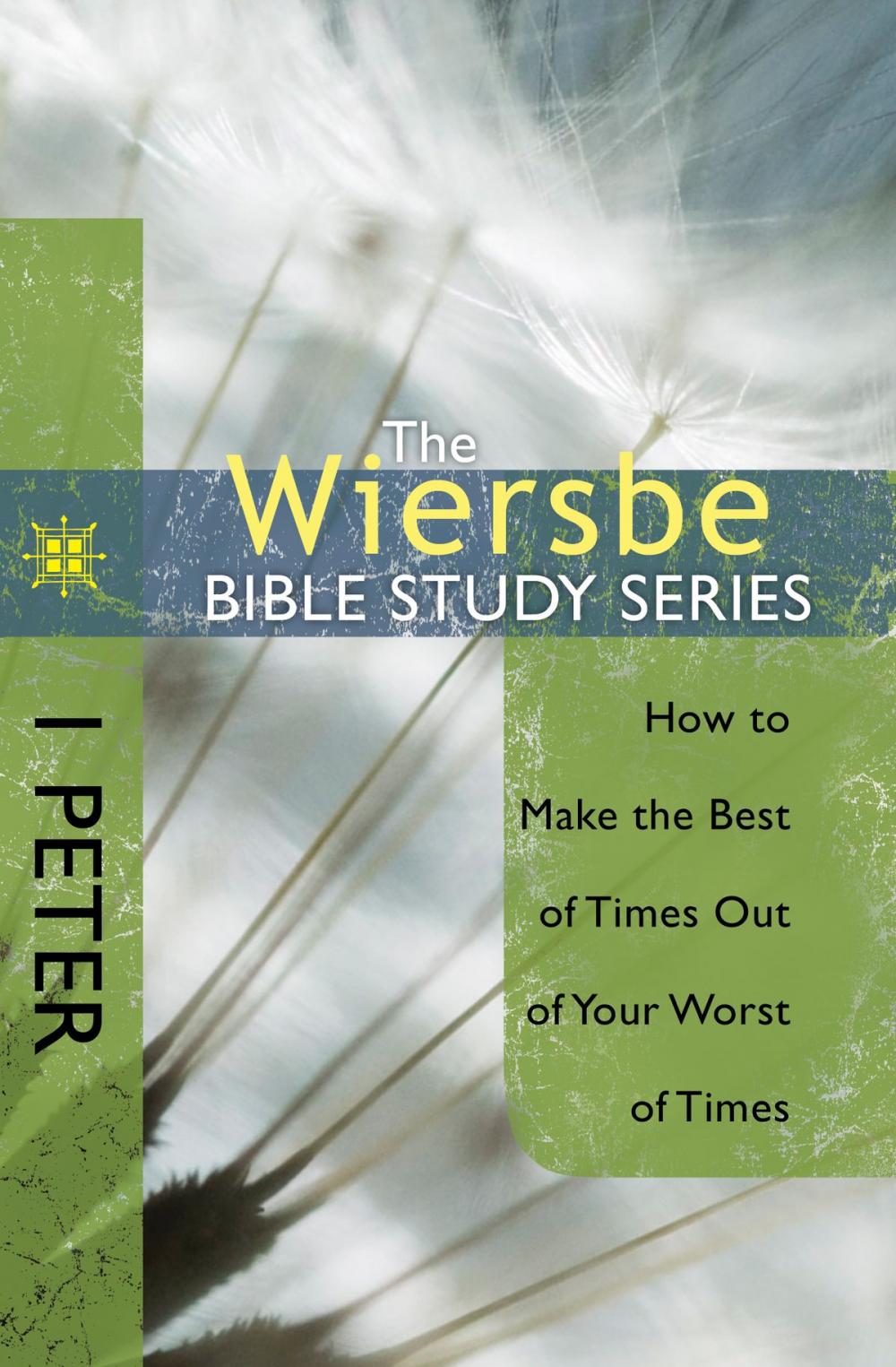 Big bigCover of The Wiersbe Bible Study Series: 1 Peter