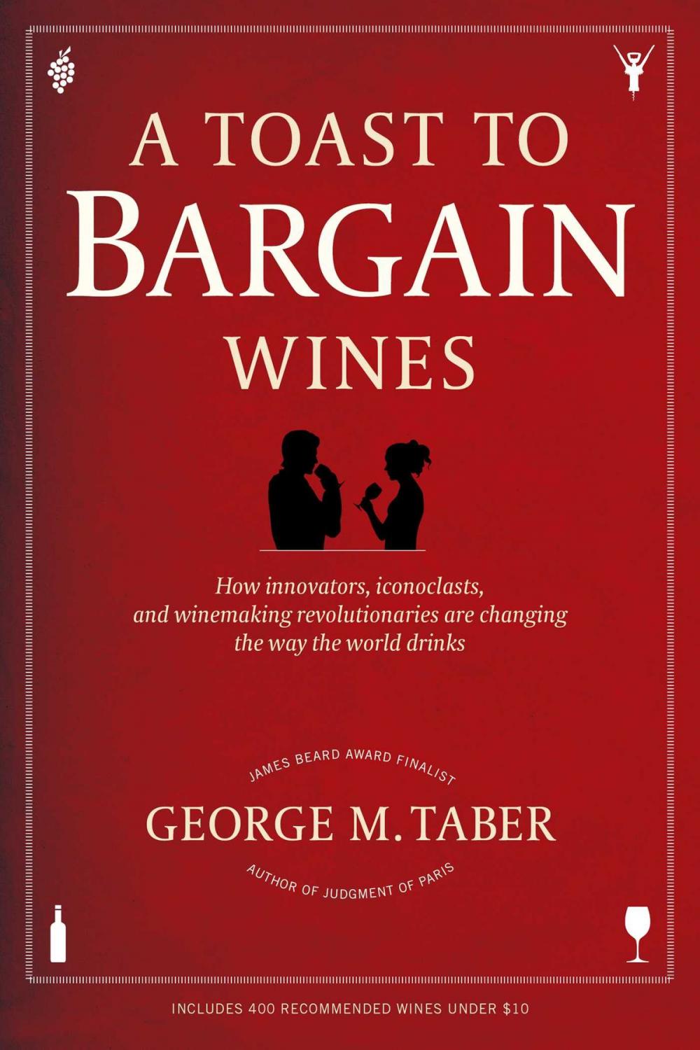 Big bigCover of A Toast to Bargain Wines