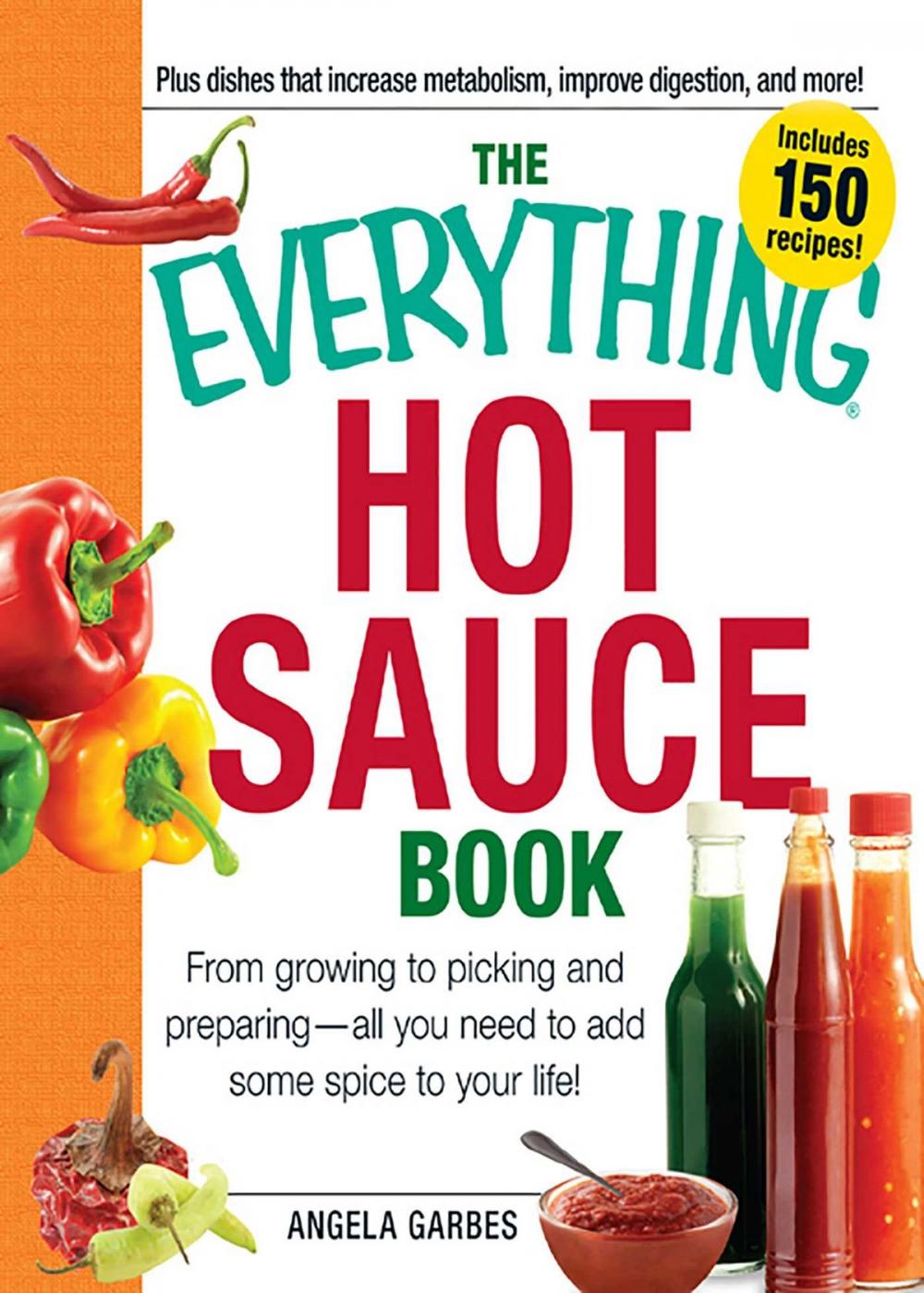 Big bigCover of The Everything Hot Sauce Book