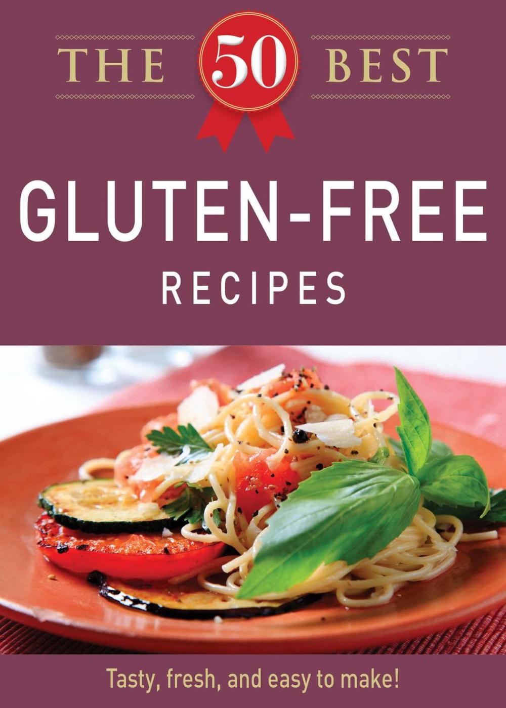 Big bigCover of The 50 Best Gluten-Free Recipes