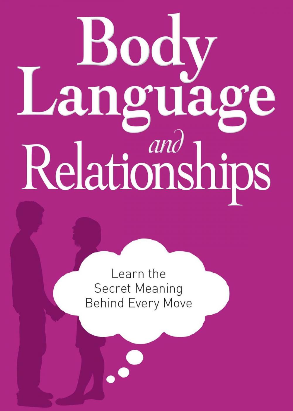 Big bigCover of Body Language and Relationships