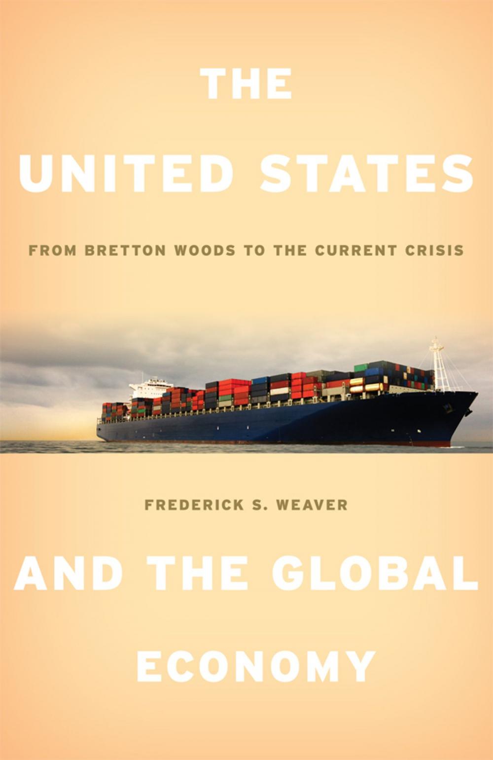 Big bigCover of The United States and the Global Economy