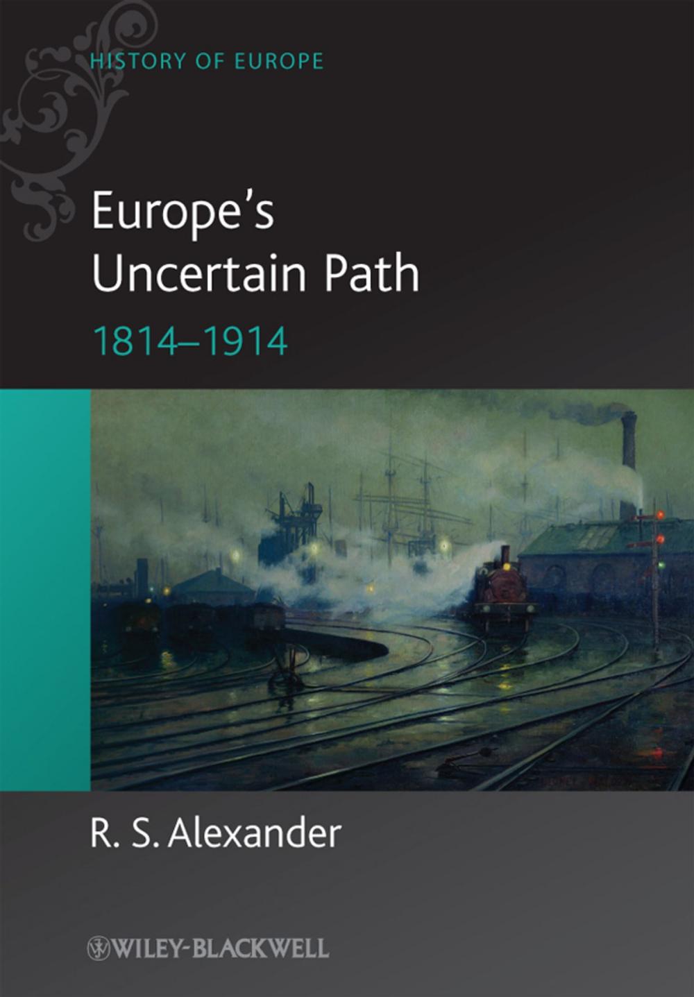 Big bigCover of Europe's Uncertain Path 1814-1914