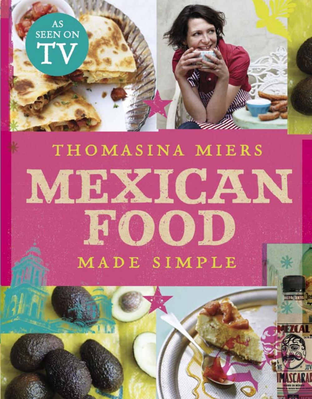 Big bigCover of Mexican Food Made Simple