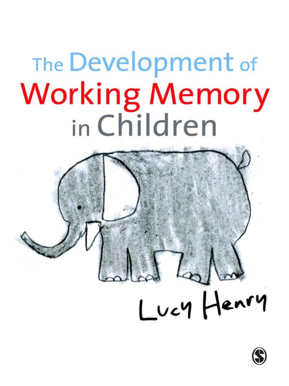 Big bigCover of The Development of Working Memory in Children