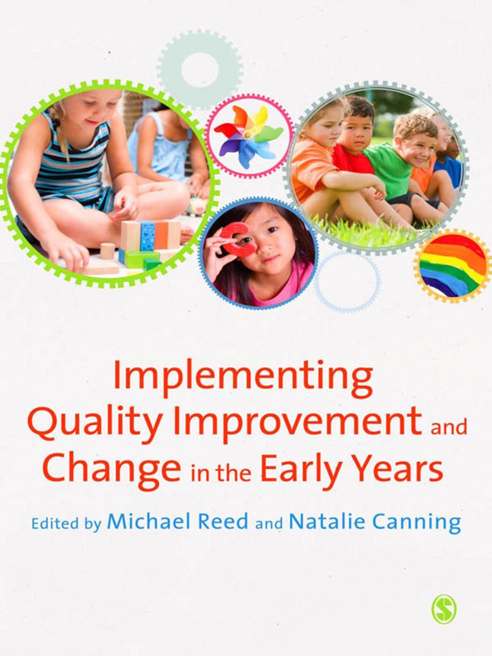 Big bigCover of Implementing Quality Improvement & Change in the Early Years