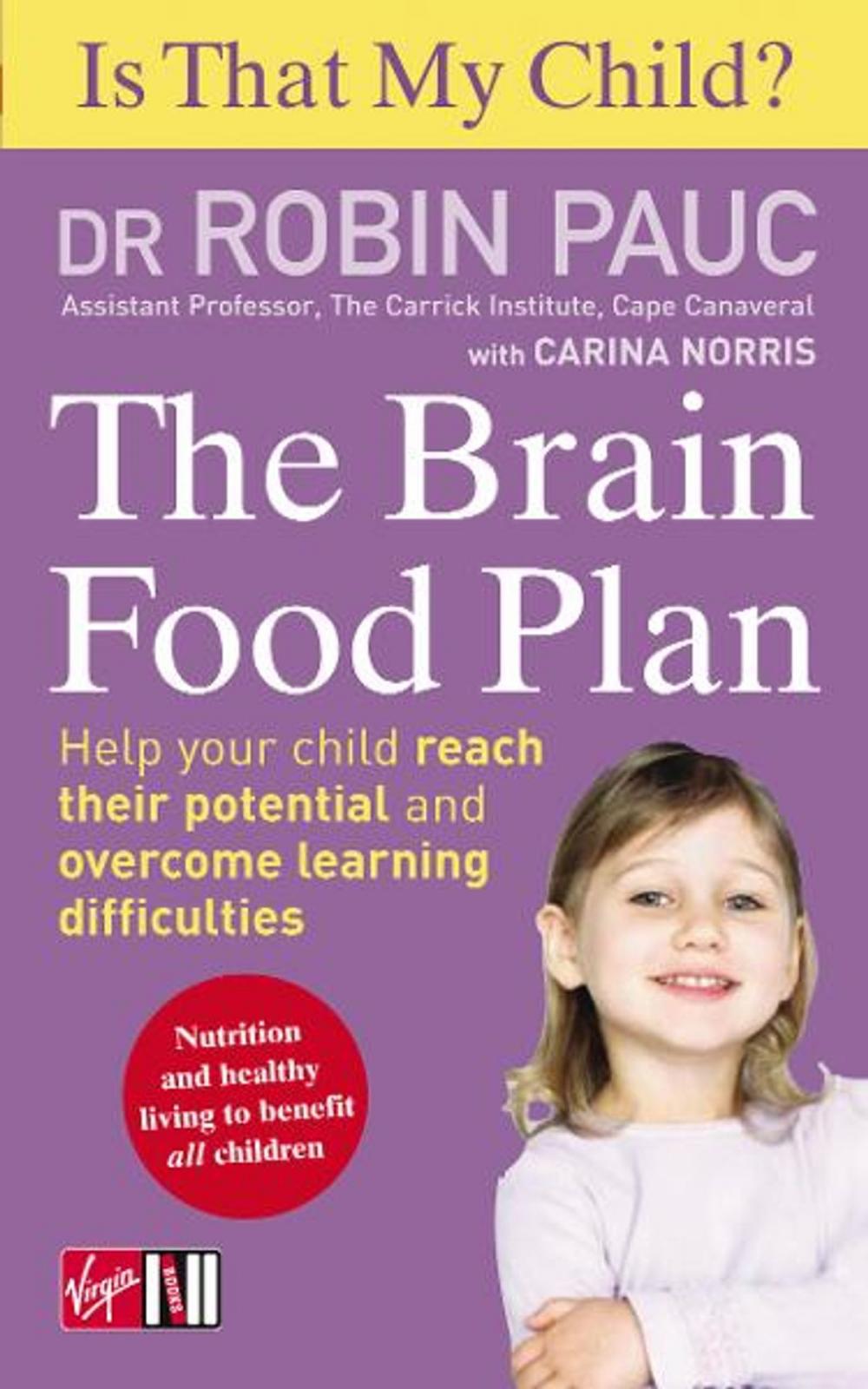 Big bigCover of Is That My Child? The Brain Food Plan