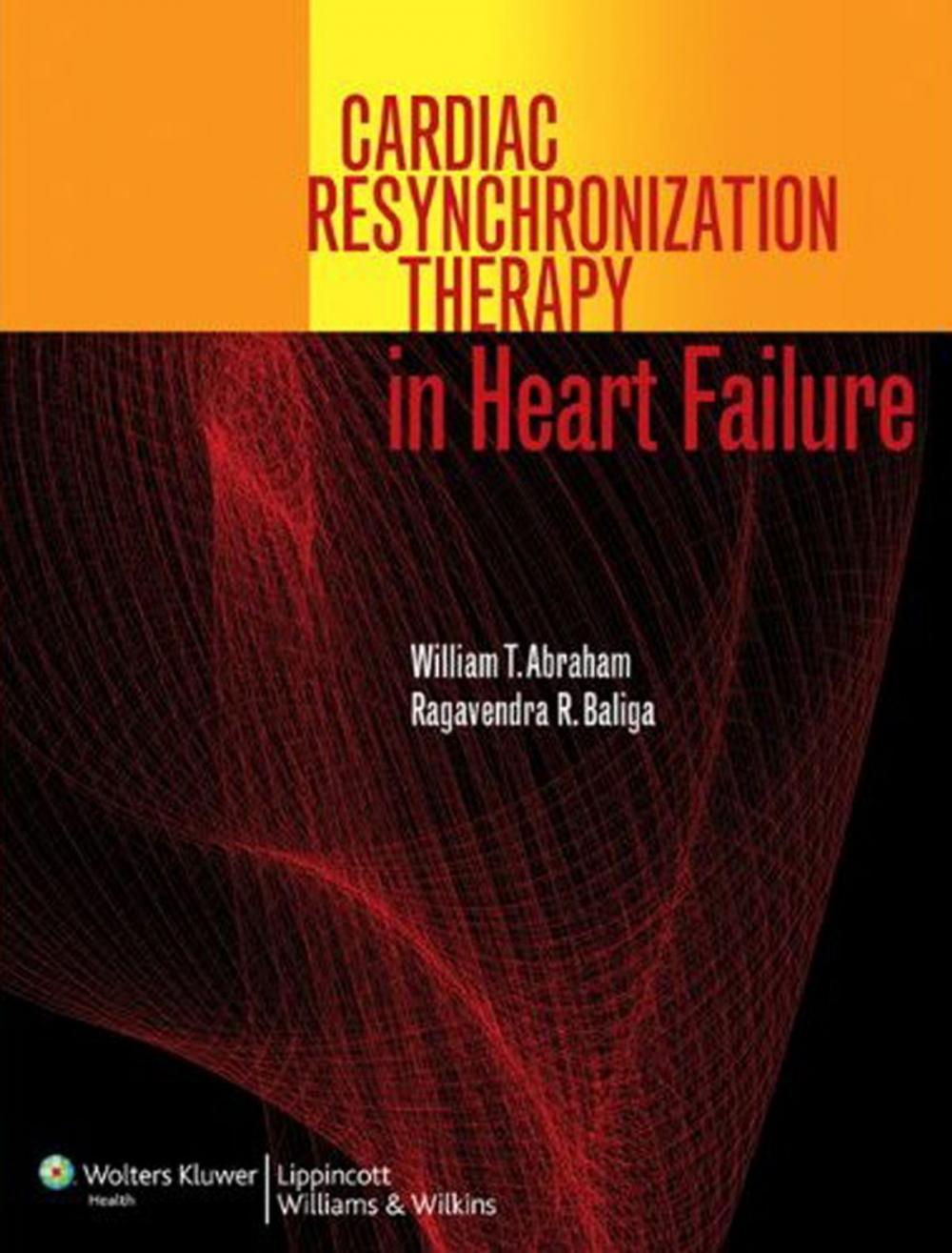 Big bigCover of Cardiac Resynchronization Therapy in Heart Failure