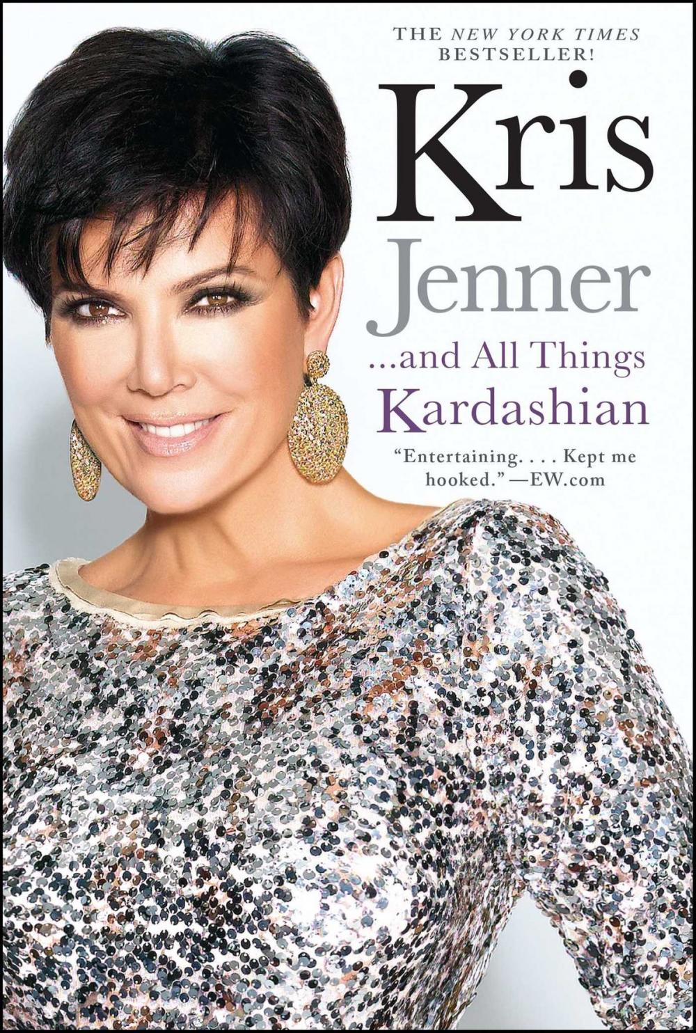 Big bigCover of Kris Jenner . . . And All Things Kardashian