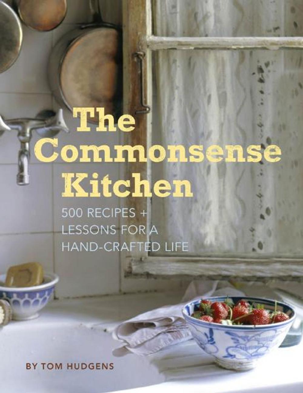 Big bigCover of The Commonsense Kitchen