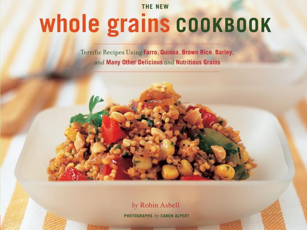 Big bigCover of The New Whole Grain Cookbook