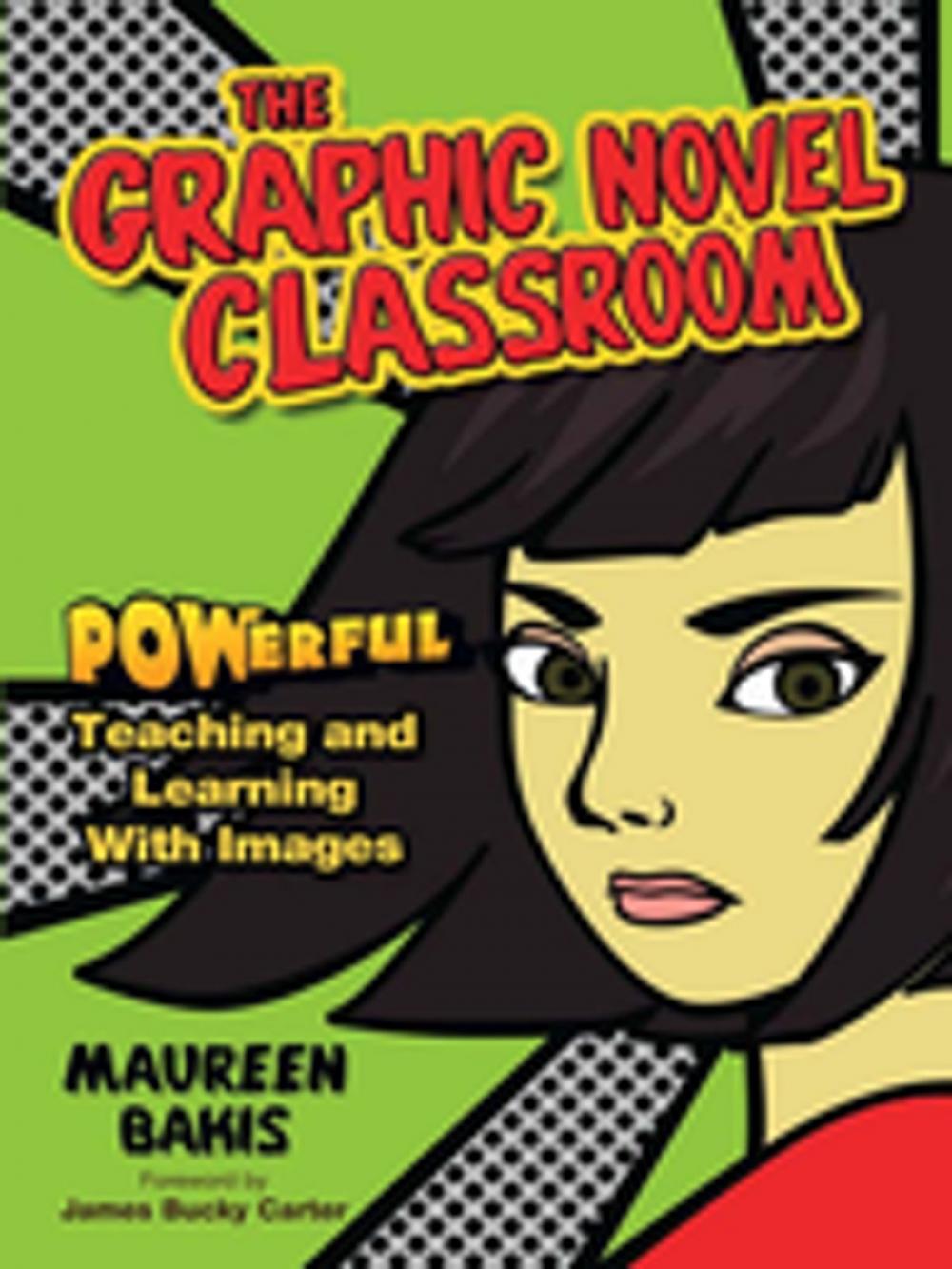 Big bigCover of The Graphic Novel Classroom