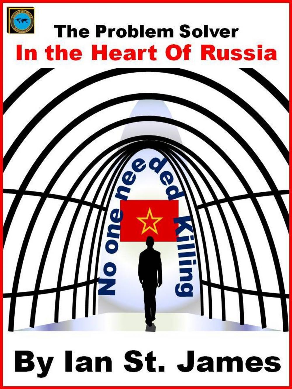 Big bigCover of The Problem Solver: In the Heart of Russia