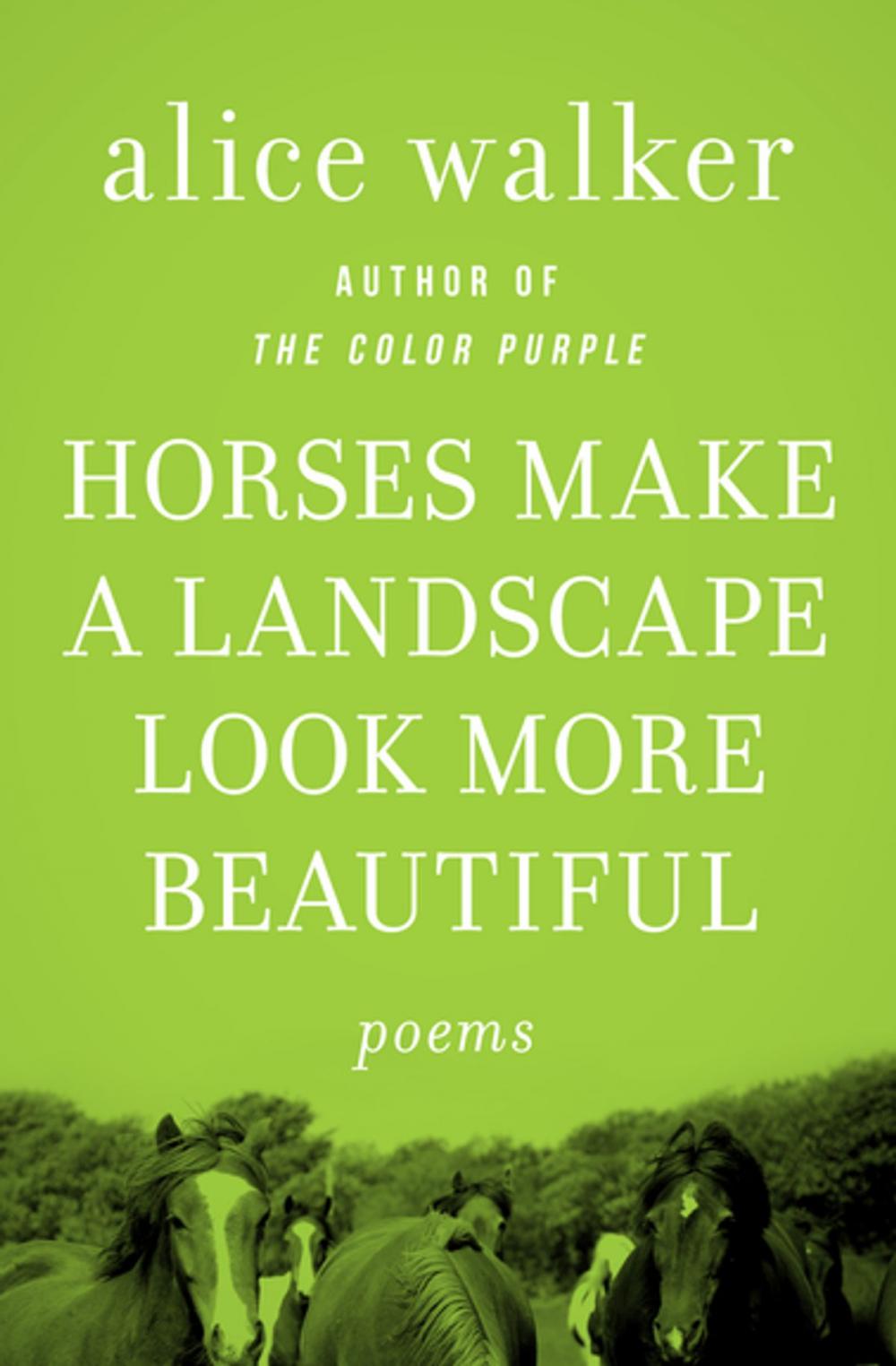 Big bigCover of Horses Make a Landscape Look More Beautiful