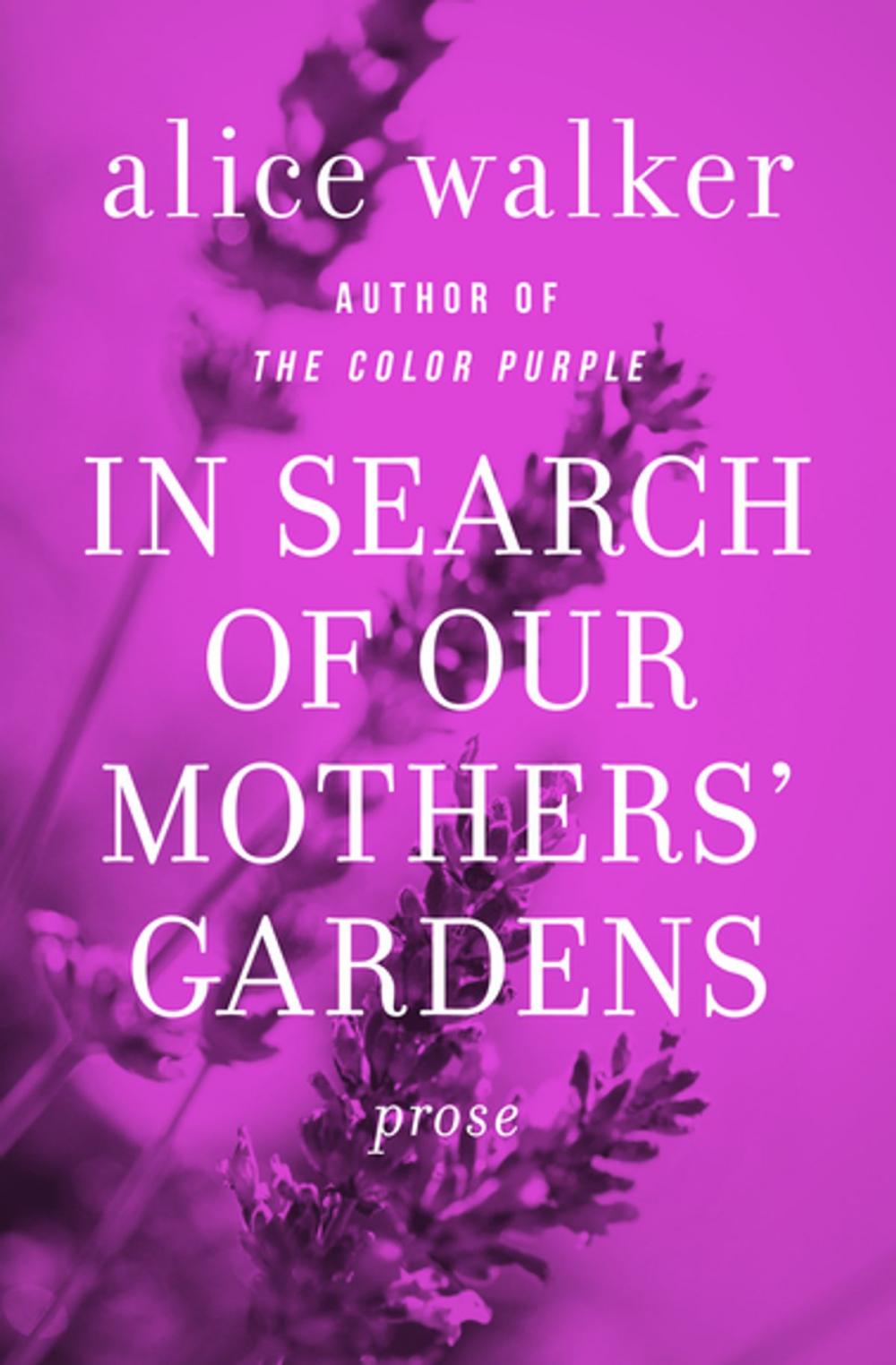 Big bigCover of In Search of Our Mothers' Gardens