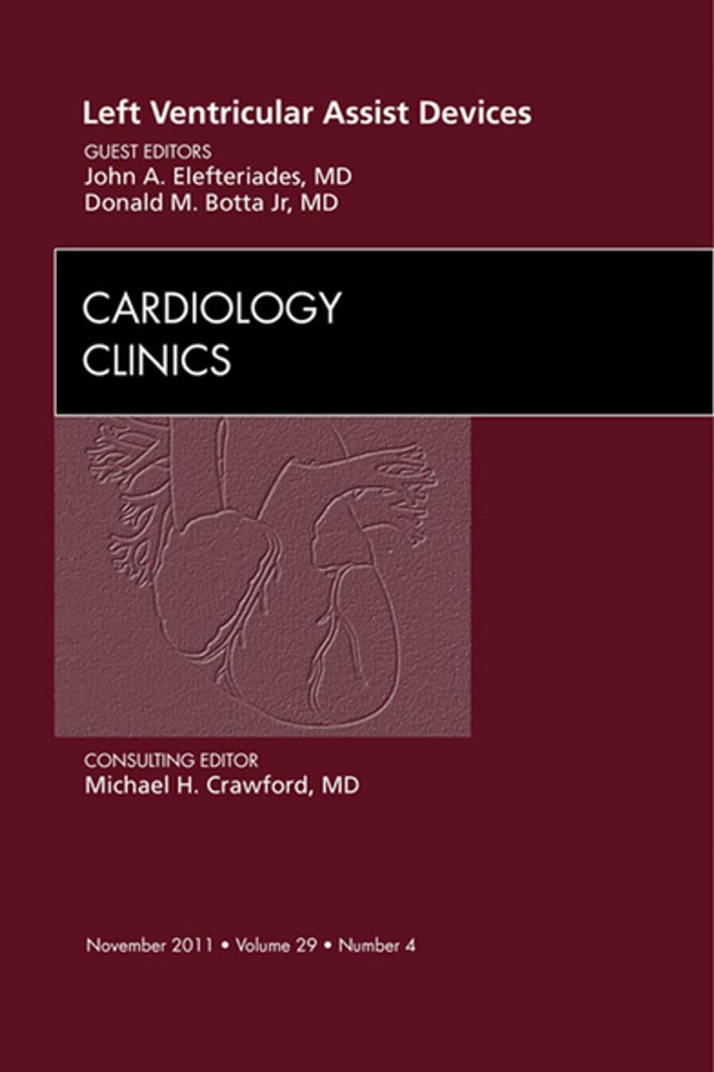 Big bigCover of Left Ventricular Assist Devices, An Issue of Cardiology Clinics - E-Book