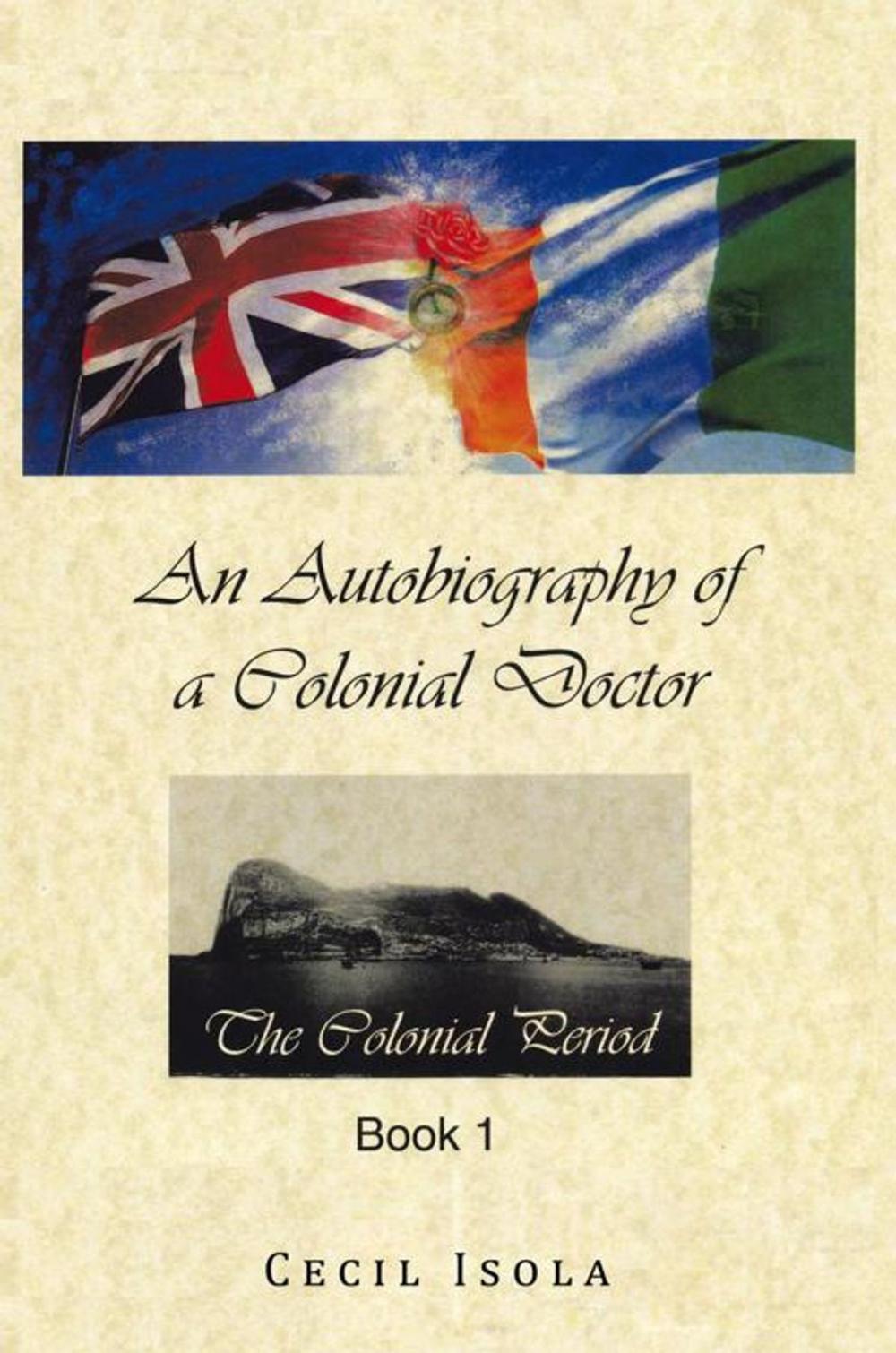 Big bigCover of An Autobiography of a Colonial Doctor