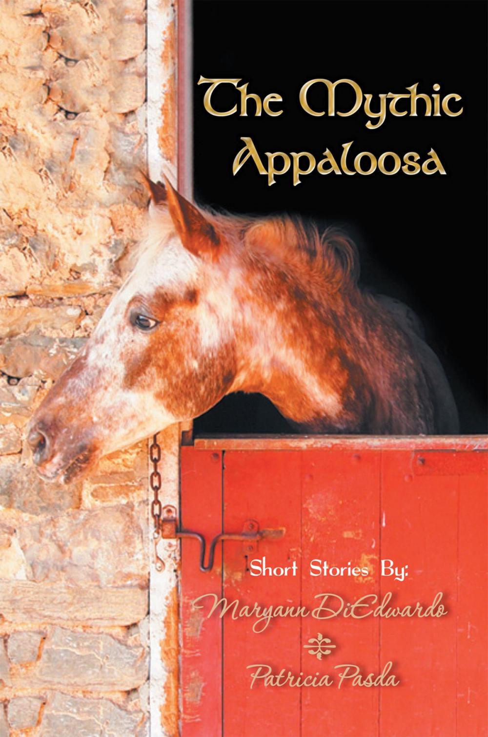 Big bigCover of The Mythic Appaloosa