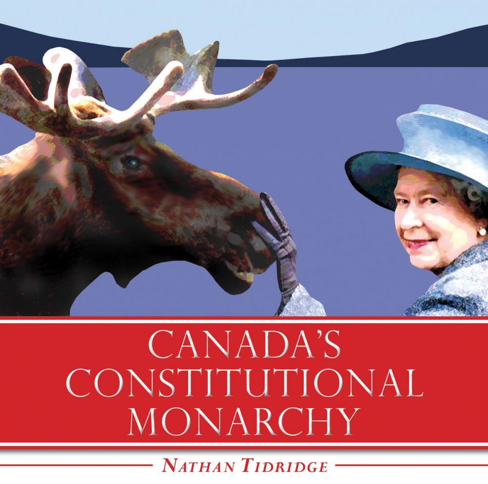 Big bigCover of Canada's Constitutional Monarchy